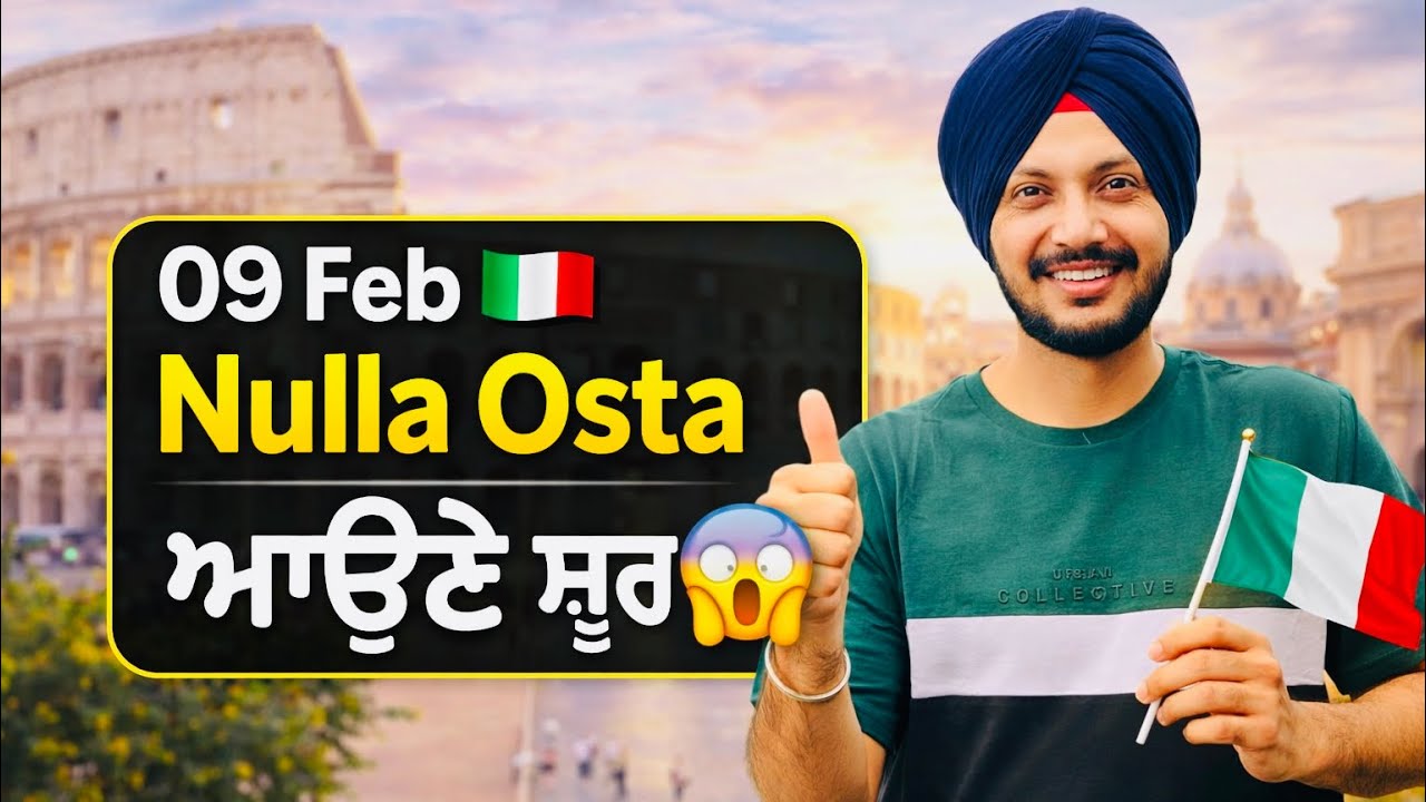 Italy Paper 2026 🇮🇹 | 09 Feb Click Day Result 🔥 Nulla Osta ਆਉਣੇ ਸ਼ੁਰੂ
