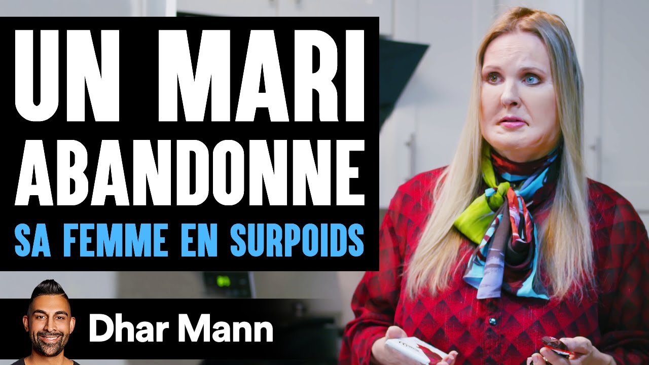 Un Mari Abandonne SA FEMME EN SURPOIDS | Dhar Mann