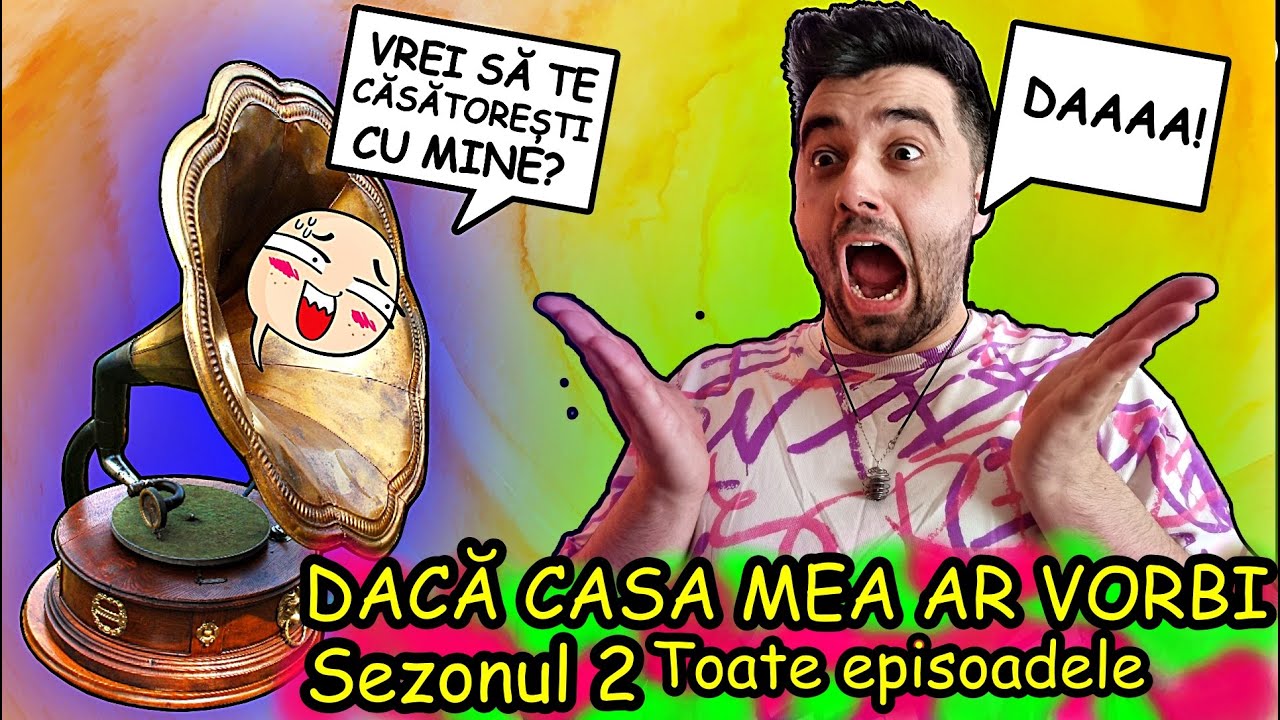DACĂ CASA MEA AR VORBI  | Sezonul 2 | Toate episoadele