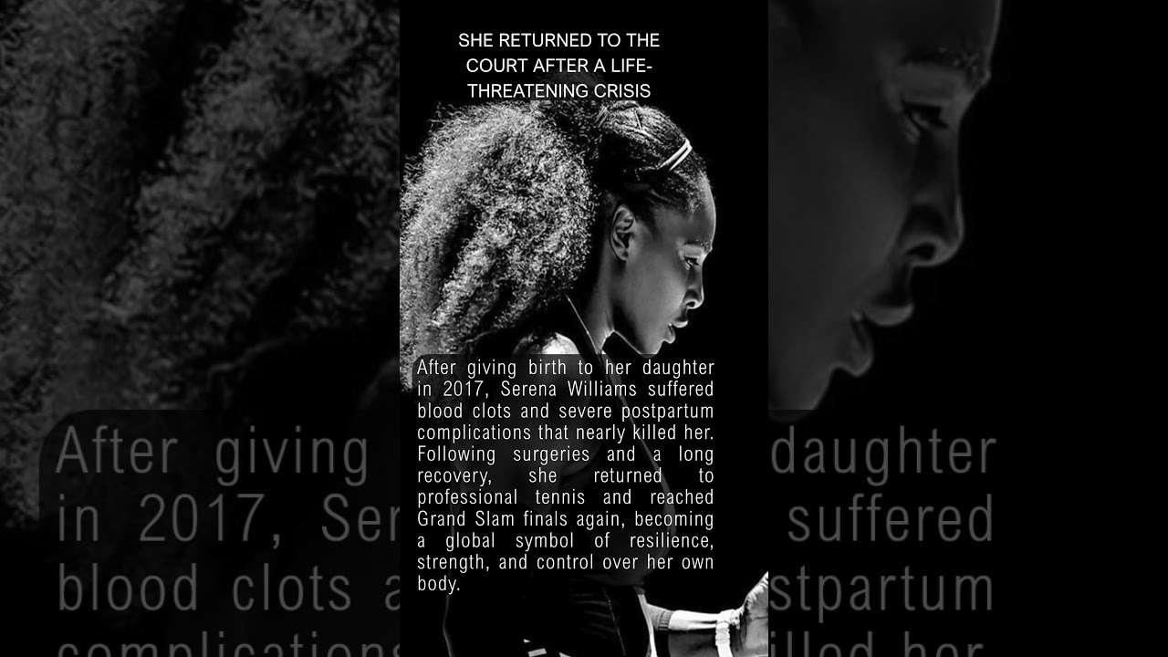 SHE RETURNED TO THE COURT AFTER A LIFE-THREATENING CRISIS