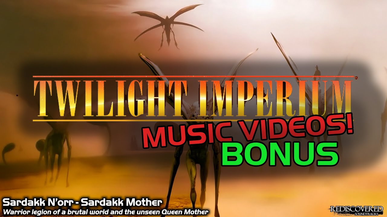 Sardakk N'orr [BONUS] ~ Twilight Imperium Music Videos (Fan Project)