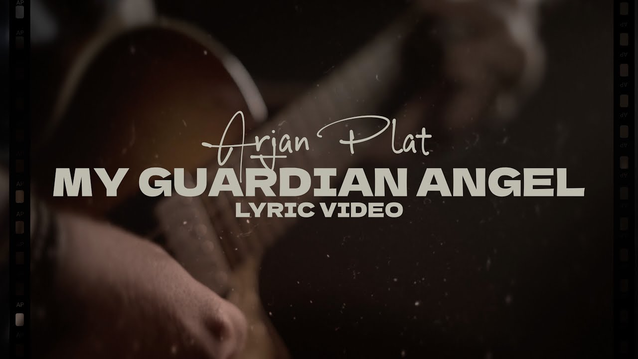 Arjan Plat - My Guardian Angel [LYRIC VIDEO]