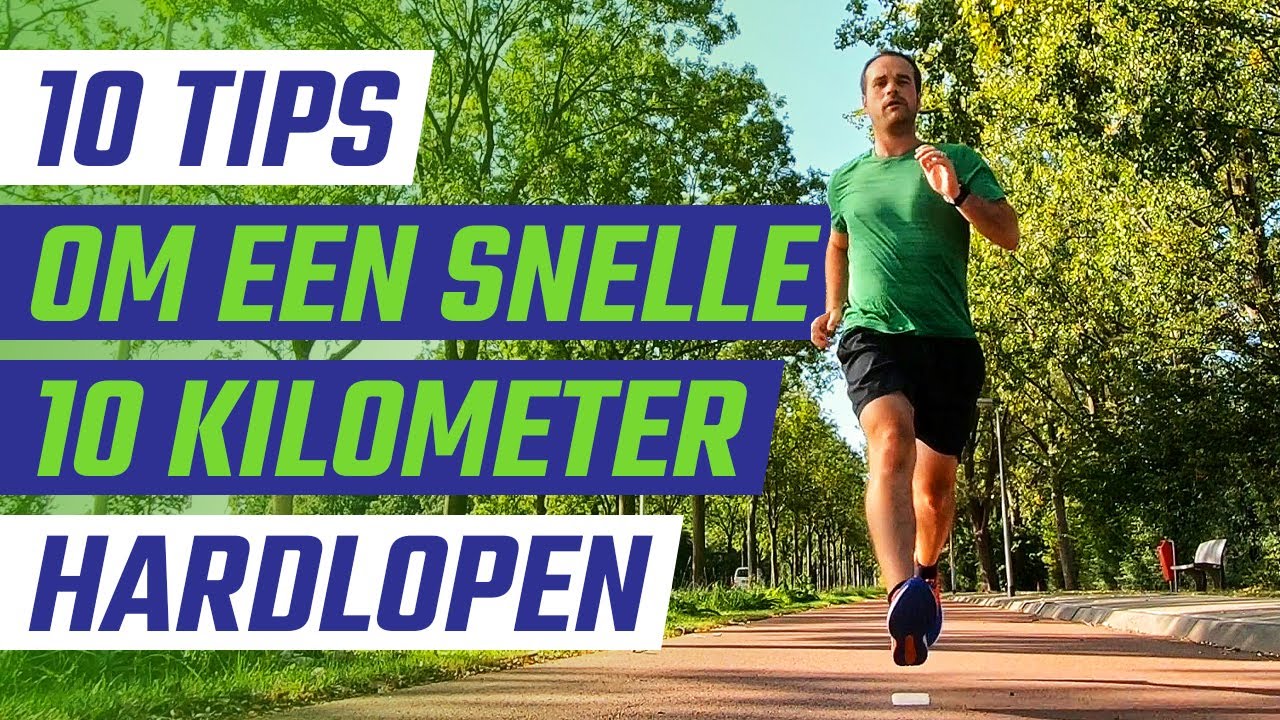 10 tips - een snelle 10 kilometer hardlopen
