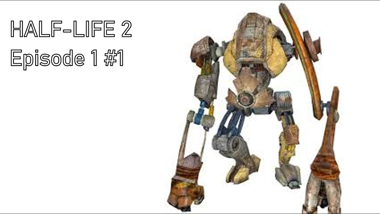 Half-Life 2 Episode 1 #1