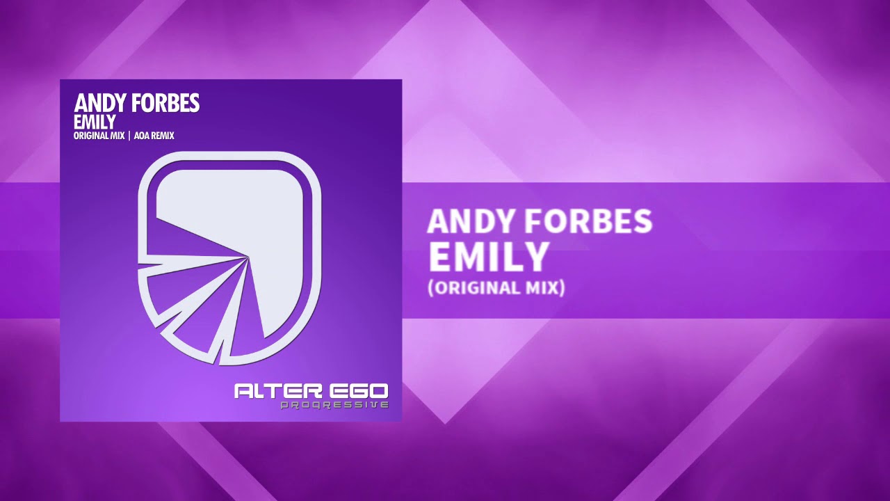 Andy Forbes - Emily [Progressive / Trance]