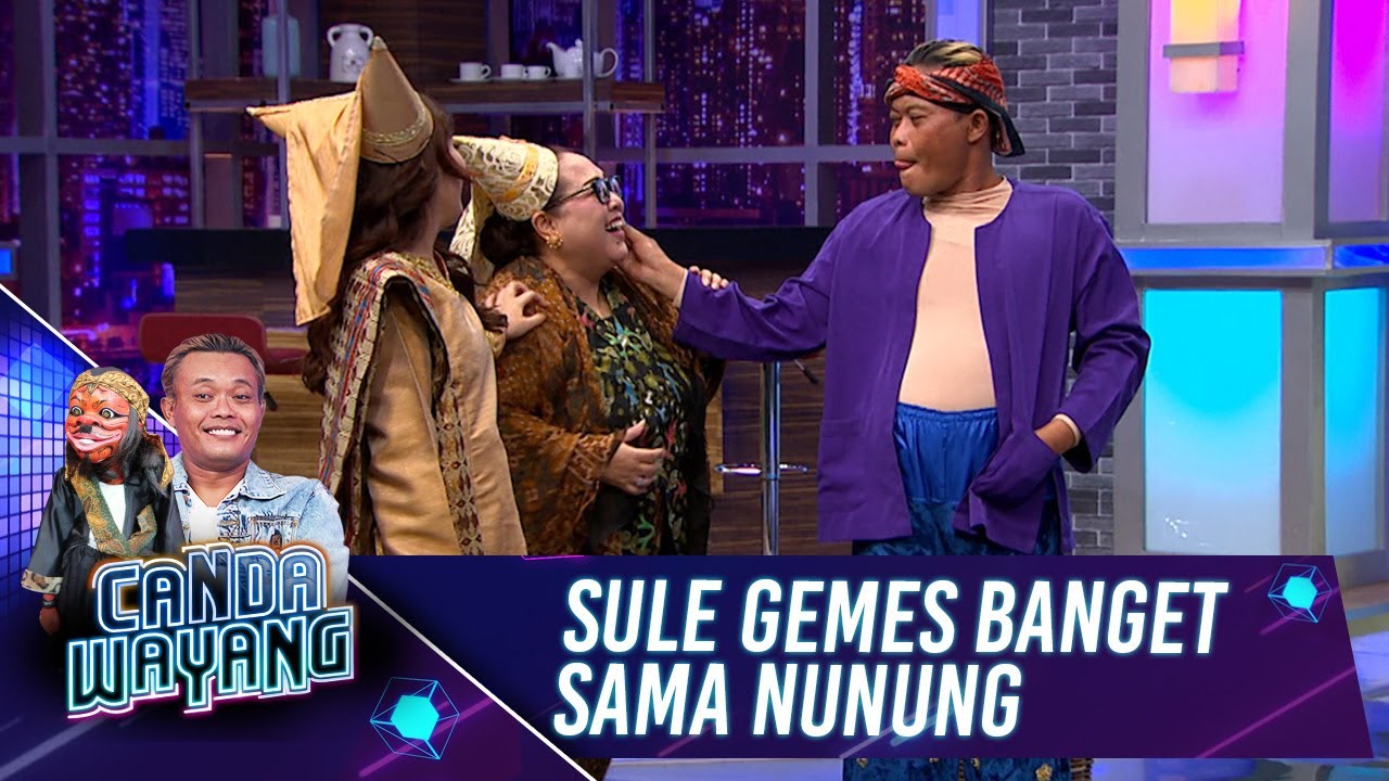 Sule Gemes Banget Sama Lawakannya Nunung  - Canda Wayang (22/8) PART 3