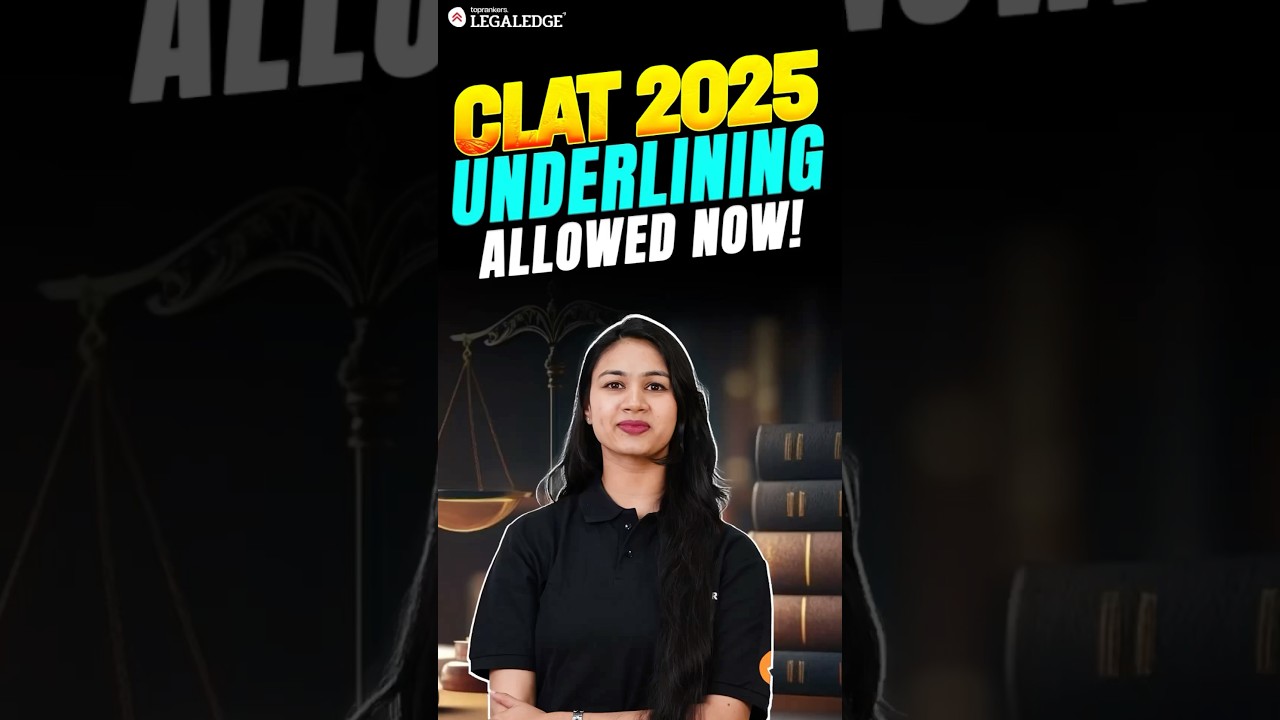 CLAT 2025 Big Update! Underlining allowed now on the Booklet! #clat2025