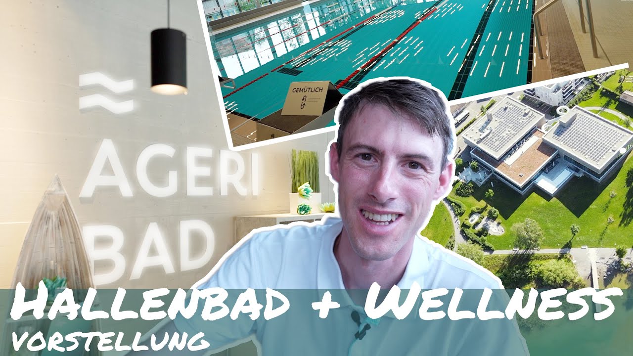 Ägeribad; Hallenbad und Wellness in Oberägeri | Vorstellung