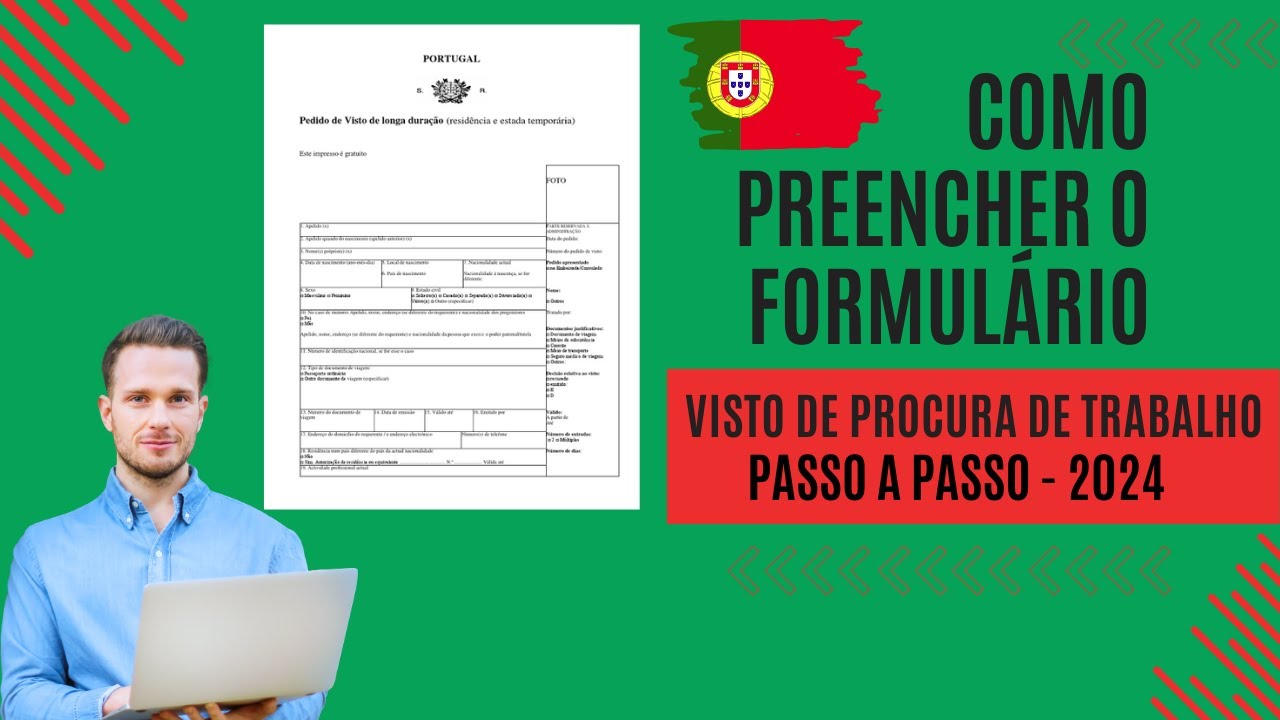 COMO PREENCHER O FORMULÁRIO DO VISTO DE PROCURA DE TRABALHO PARA PORTUGAL VSF GLOBAL | PASSO A PASSO