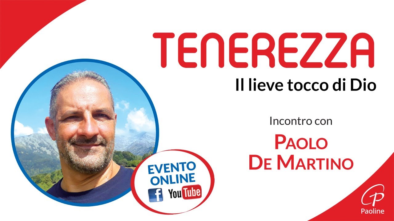 Tenerezza. Il lieve tocco di Dio [Diretta]