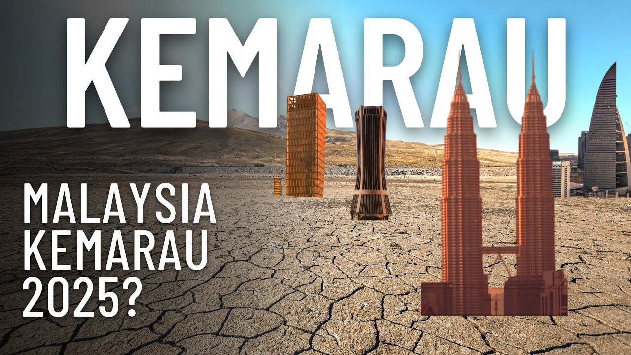 Malaysia Siap Sedia Hadapi Kemarau 2025?