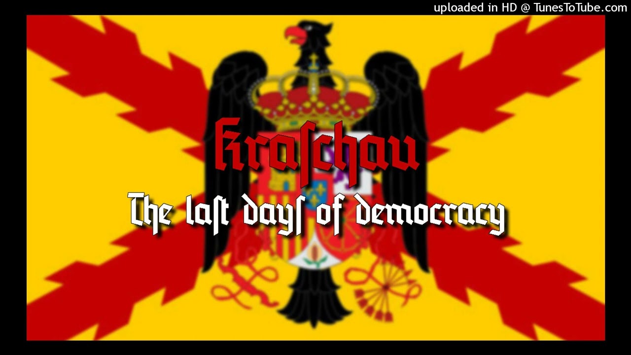Kraschau - The last days of democracy [REMASTERED 2022]