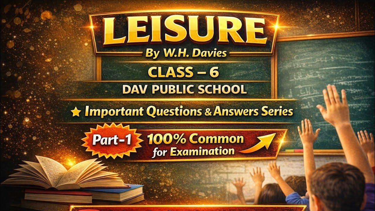 LEISURE QUESTIONS AND ANSWERS #CLASS -6 DAV #PUBLIC SCHOOL# PREVIOUS YEARS QUESTIONS 