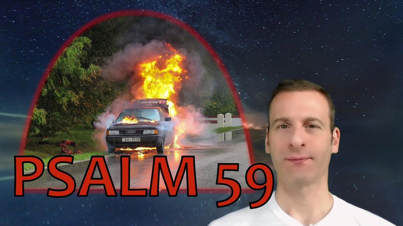 Psalm Chapter 59 Summary and What God Wants From Us