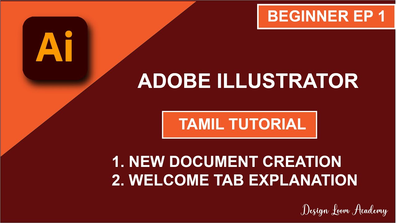 Adobe Illustrator Welcome Tab & New Document Creation | Beginner Series Ep 2 (Tamil