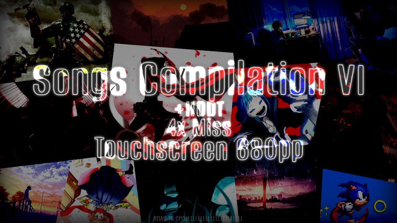 Songs Compilation VI [Marathon] +HDDTTD 4❌ 680pp