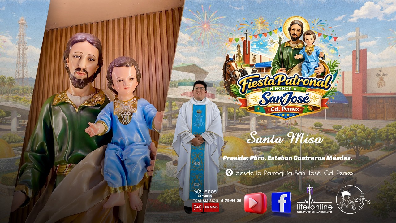 🔴EN VIVO | 🌺FIESTA🎉PATRONAL⚜️SAN JOSÉ🗼 🙏Santa Misa