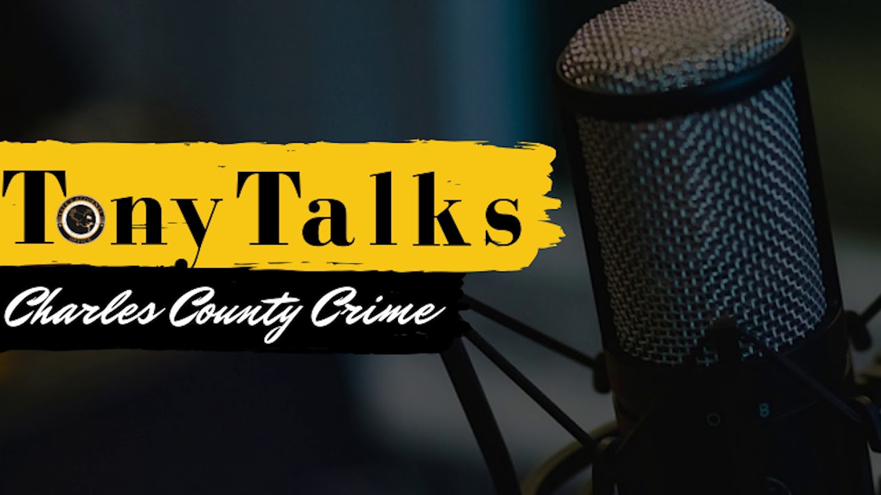 Tony Talks Charles County Crime: State's Attorney's Office