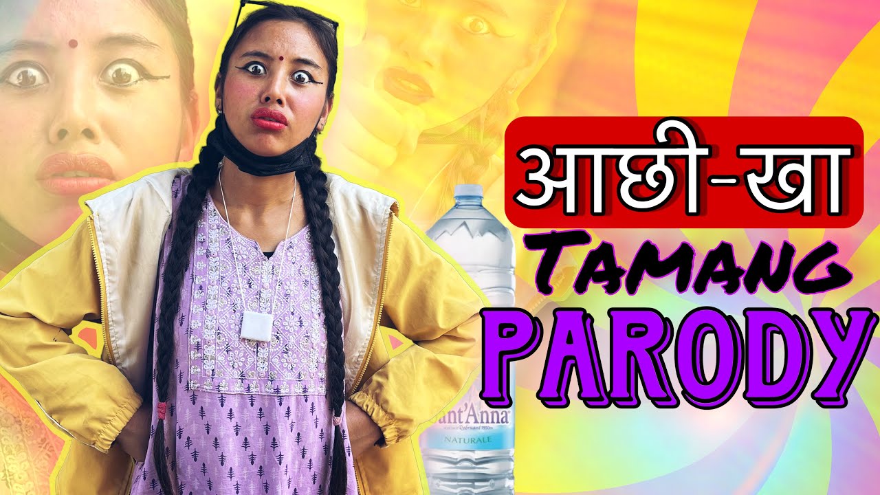 Ashika tamang parody video| आछि-खा tamang | ​⁠​⁠