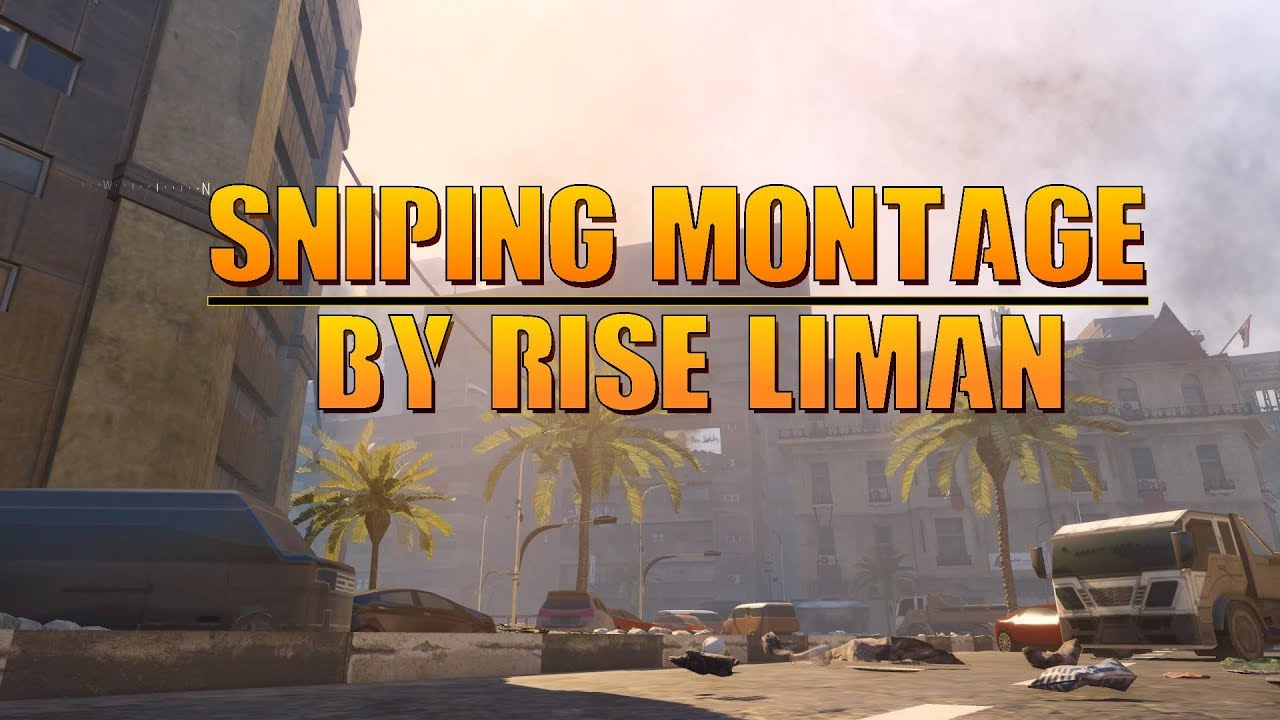 Rise Liman - Sniping montage
