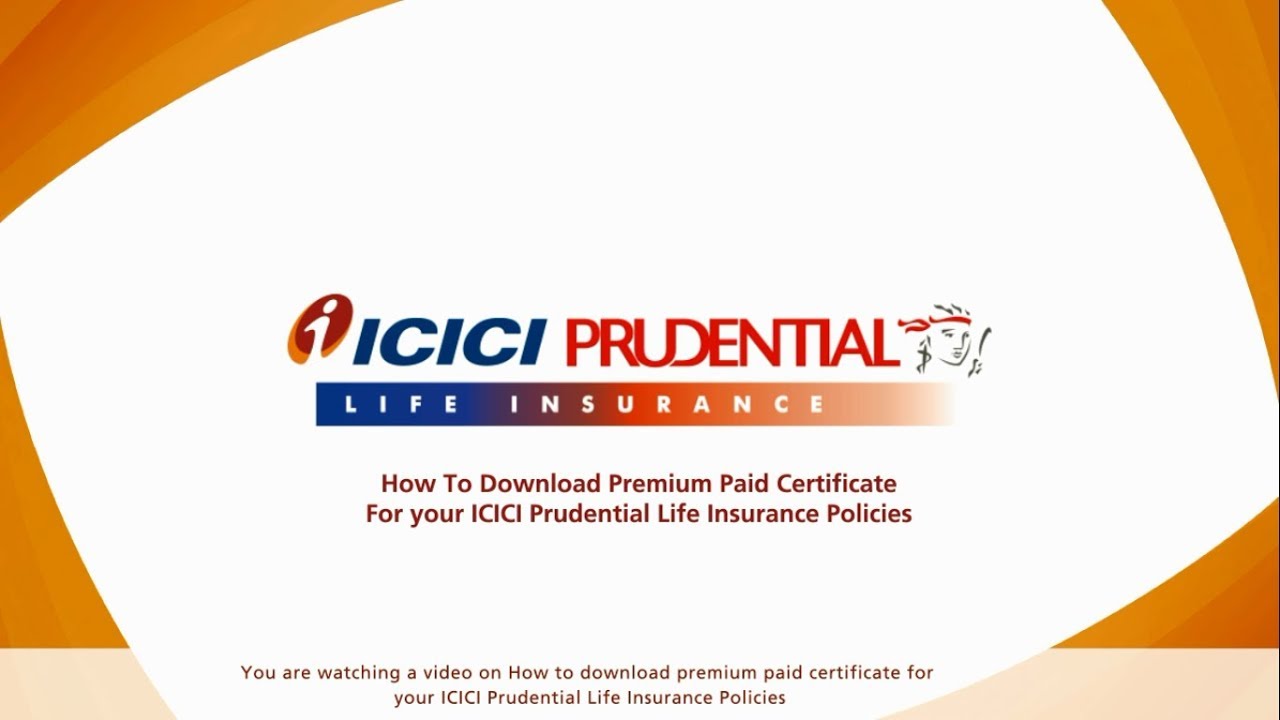 Complete Guide: Downloading Your Premium Paid Certificate from ICICI Pru Life