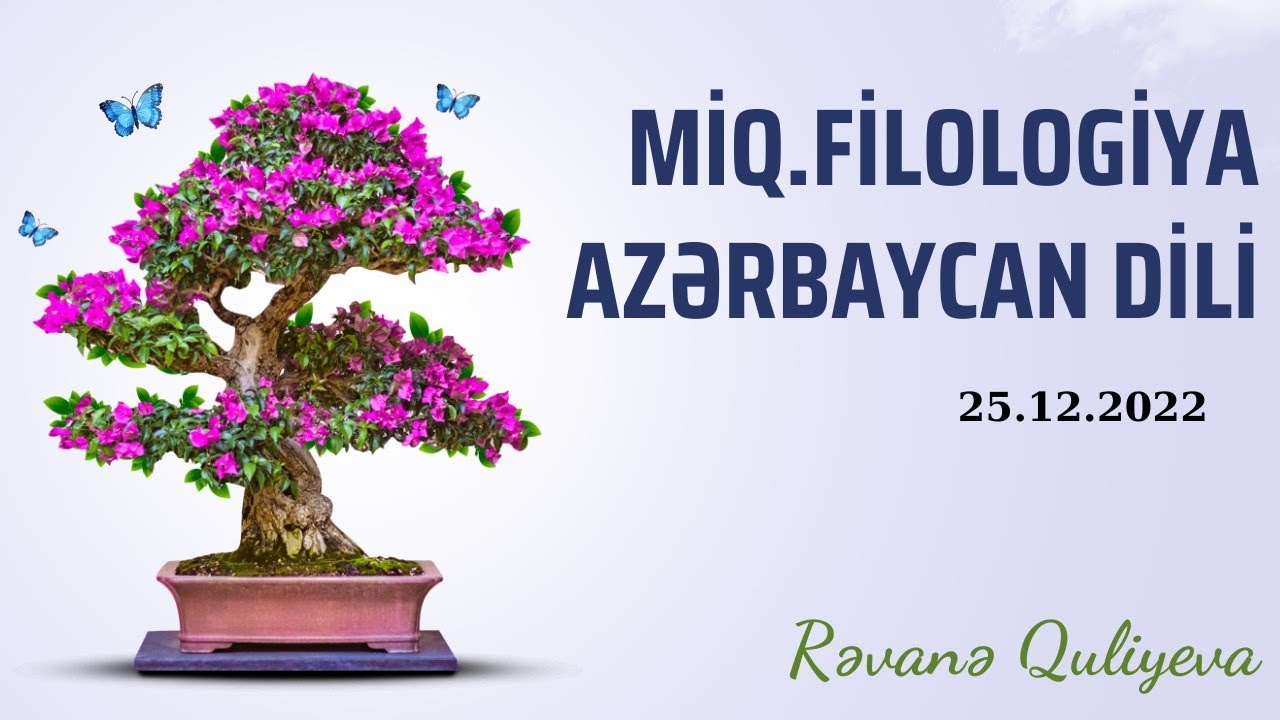 MİQ.Filologiya | Azərbaycan dili | MSİ-1 | 25.12.2022 | #azərbaycandili #filologiya #miq2023