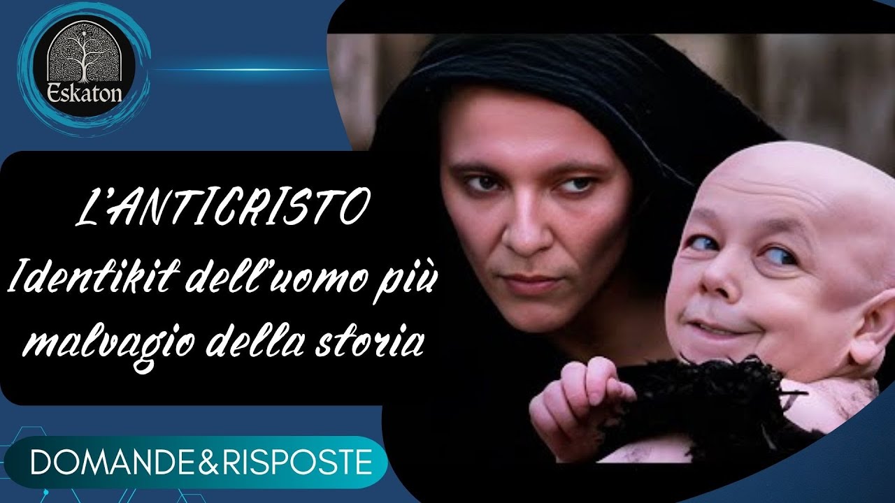 L'ANTICRISTO: IDENTIKIT DELL'UOMO PIU' MALVAGIO DELLA STORIA