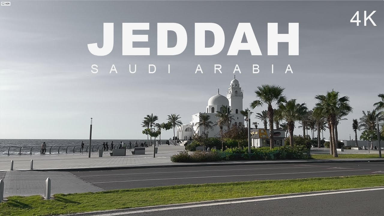 Scenic Jeddah 4K | جدة الجميلة