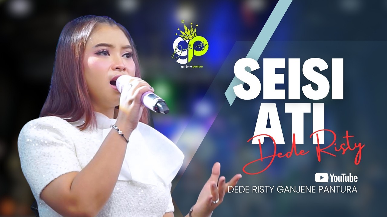SEISI ATI | VOC. DEDE RISTY | LIVE MUSIC GANJENE PANTURA