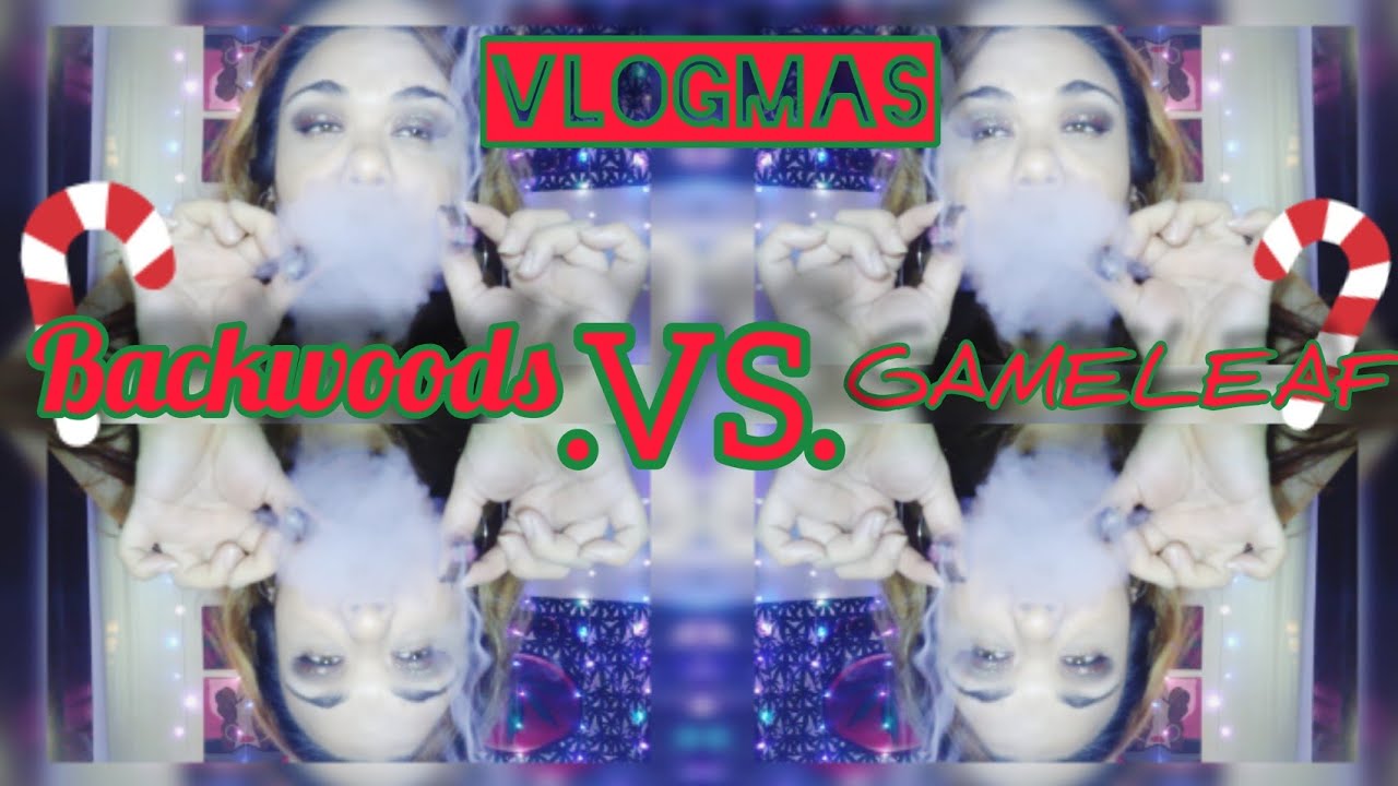 BACKWOODS.VS.GAMELEAF | VLOGMAS 🎄