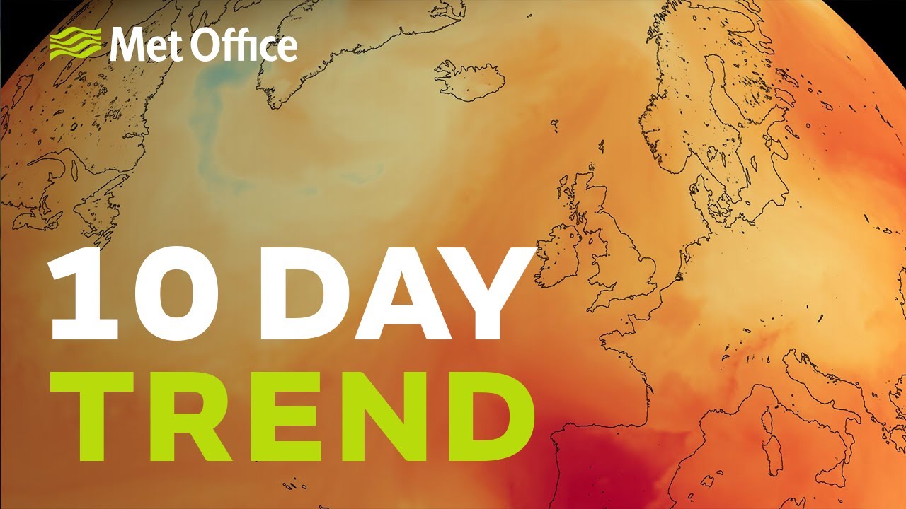 10 Day trend &ndash; Heatwave on the way 06/07/22