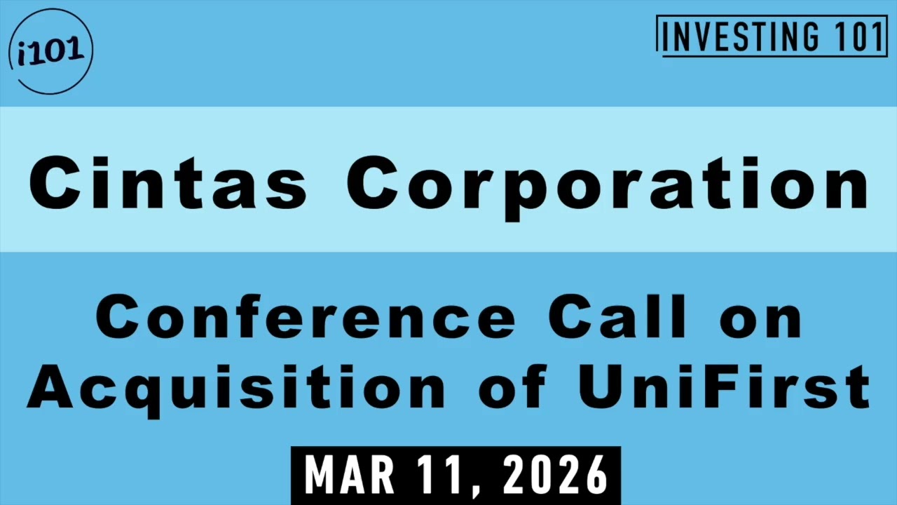 Cintas Corporation Conference Call on Acquisition of UniFirst