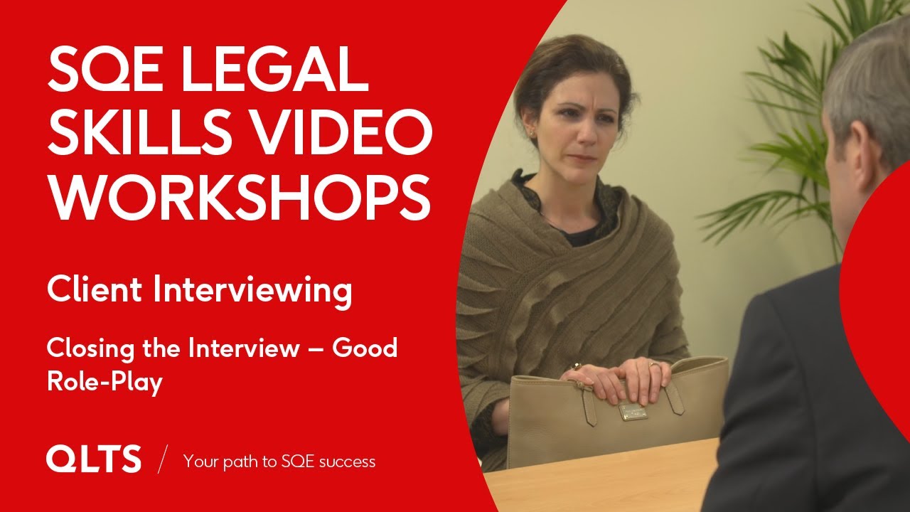 Preview - Client Interviewing - Closing the Interview - Good Role Play