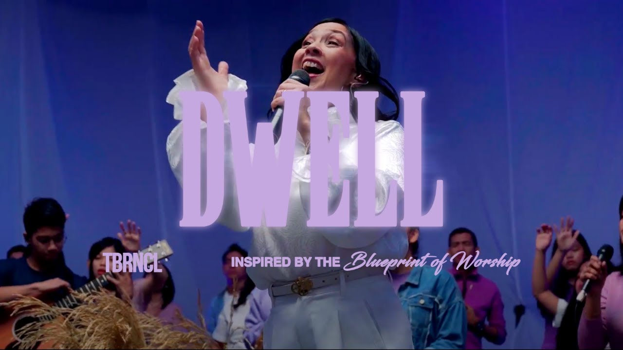 Dwell (TBRNCL Vol. 1 - Visual Album) | COG Worship