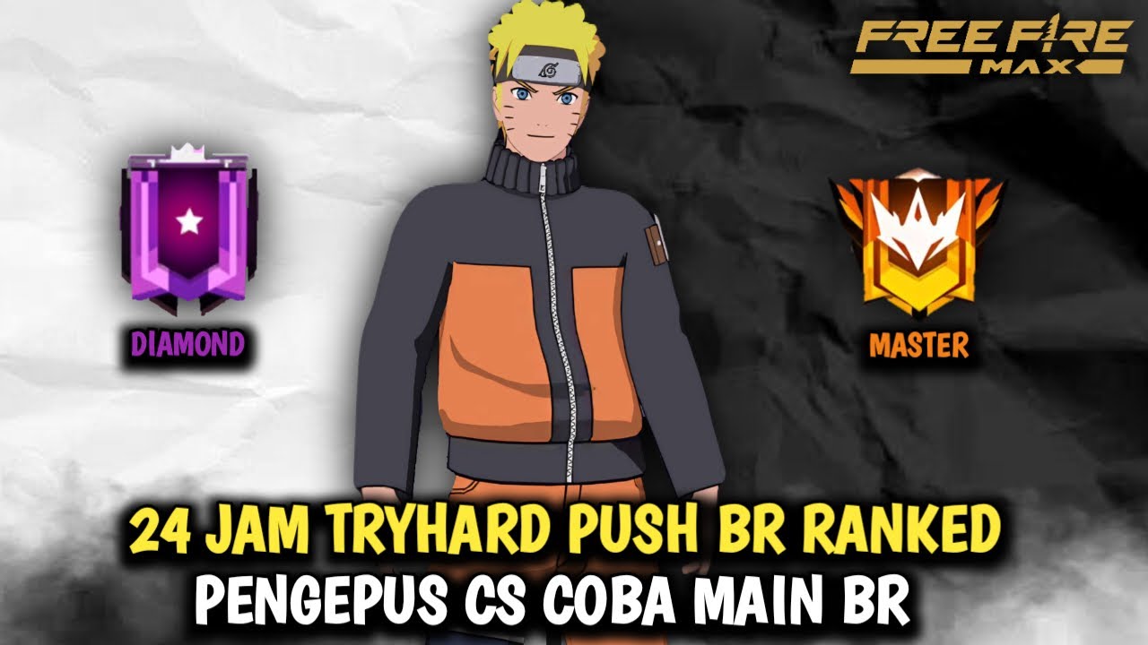 Namatin Free Fire BR Ranked Tryhard Push Sampe Master