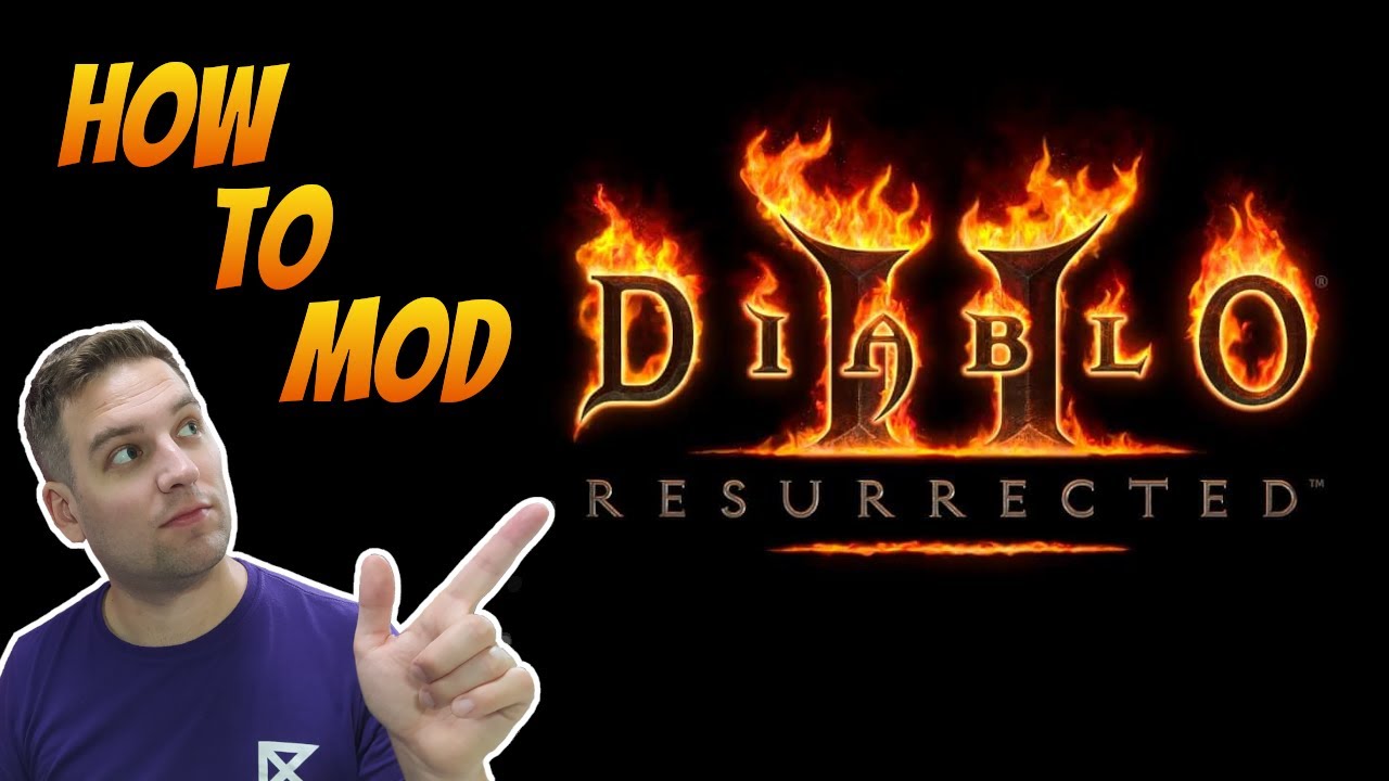 How To Mod Diablo 2 Resurrected