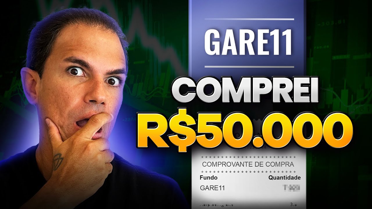 COMPREI R$ 50.000 EM GARE11 (MESMO COM ESSE RISCO)