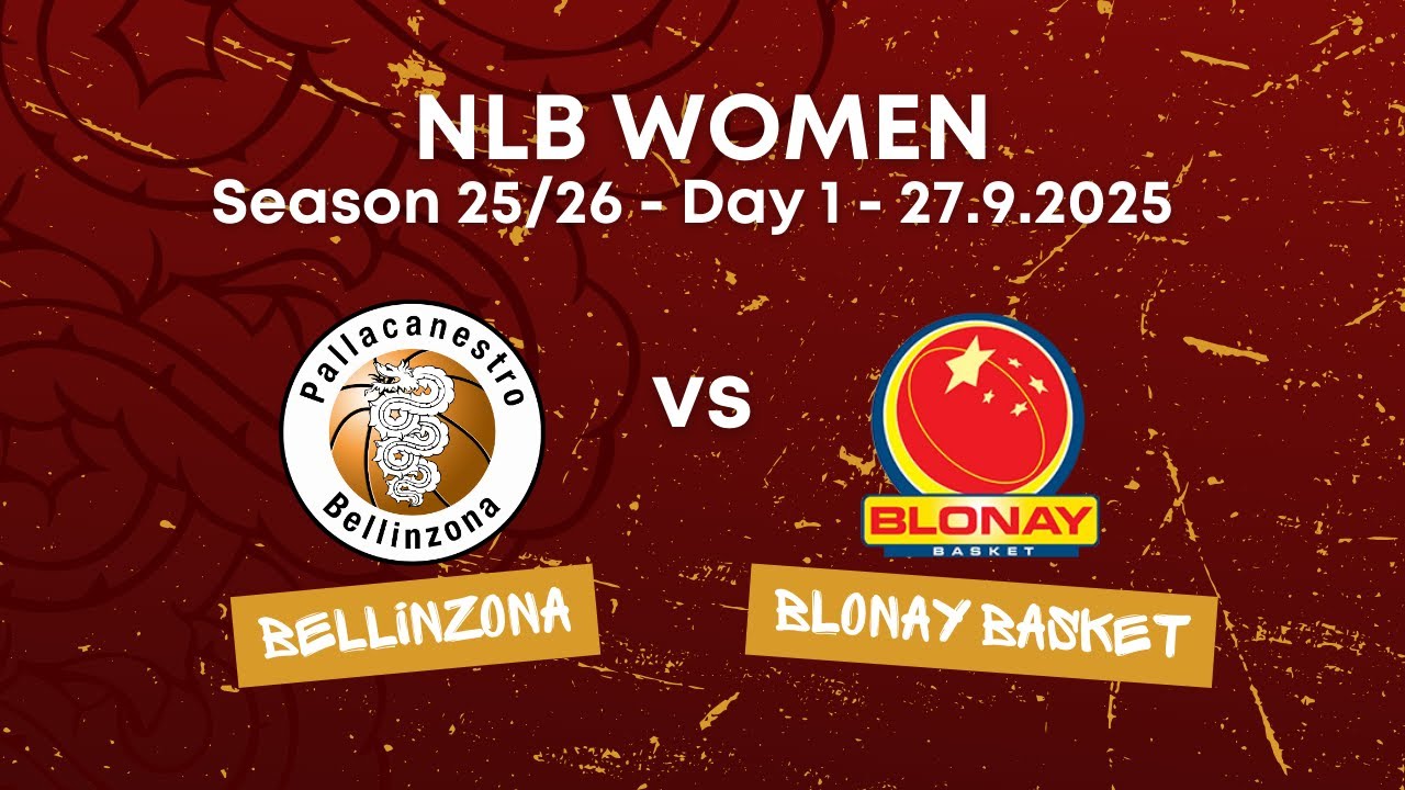 LNBF Bellinzona vs. Blonay (27.09.2025)