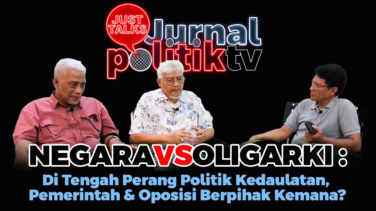 NEGARA VS OLIGARKI : Di Tengah Perang Politik Kedaulatan, Pemerintah dan Oposisi  Berpihak Kemana?
