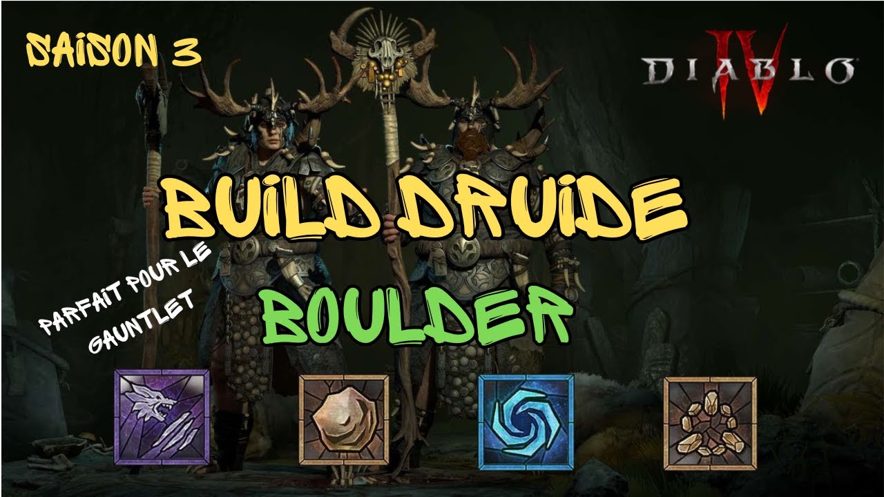 Le Build Le PLUS RAPIDE POUR LE GAUNTLET ? Boulder Druide ! Saison 3 - Diablo 4