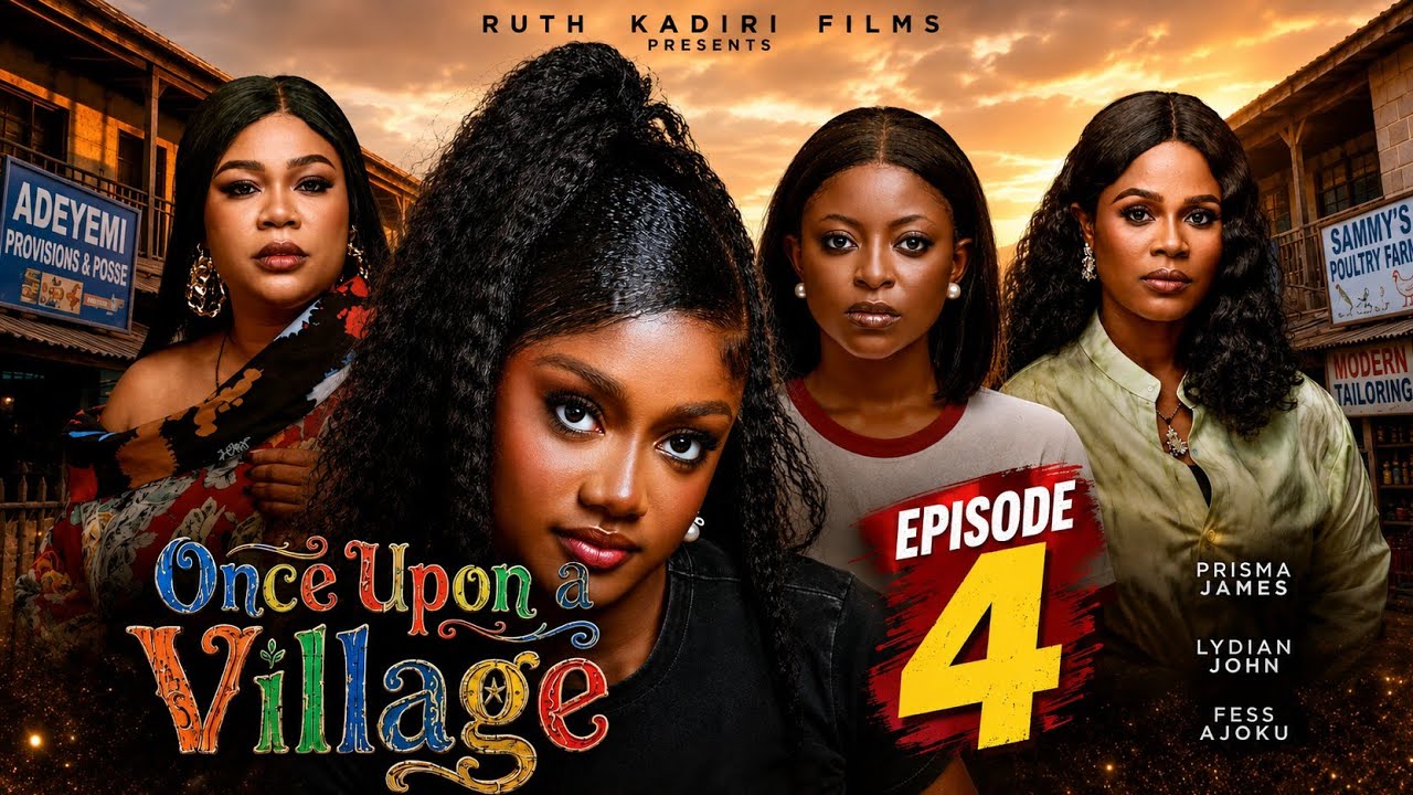 ONCE UPON A VILLAGE REVIEW (PART 4) - RUTH KADIRI ANNAEBEL APARA PRISMA JAMES DEZA THE GREAT 