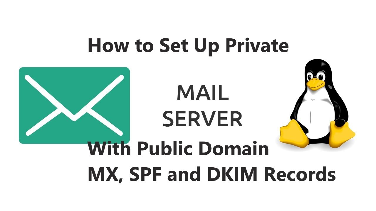 How To Setup Private email server with Public Domain