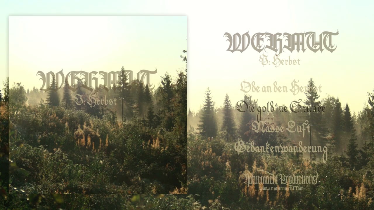 WEHMUT - I: Herbst (Full Album - Atmospheric Post Black Metal)