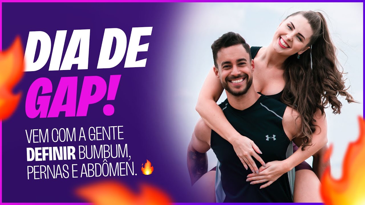 DIA DE GAP! Vem com a gente definir bumbum, pernas e abdômen.