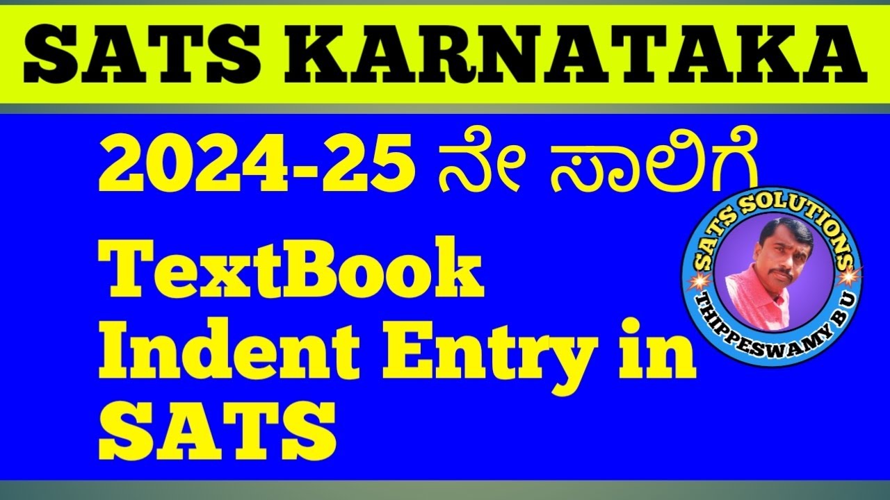 TEXT BOOK INDENT FOR 2024-25 IN SATS KARNATAKA WITH COMPLETE DETAILS