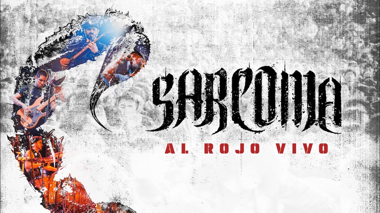 SARCOMA - AL ROJO VIVO (EN VIVO 2023)