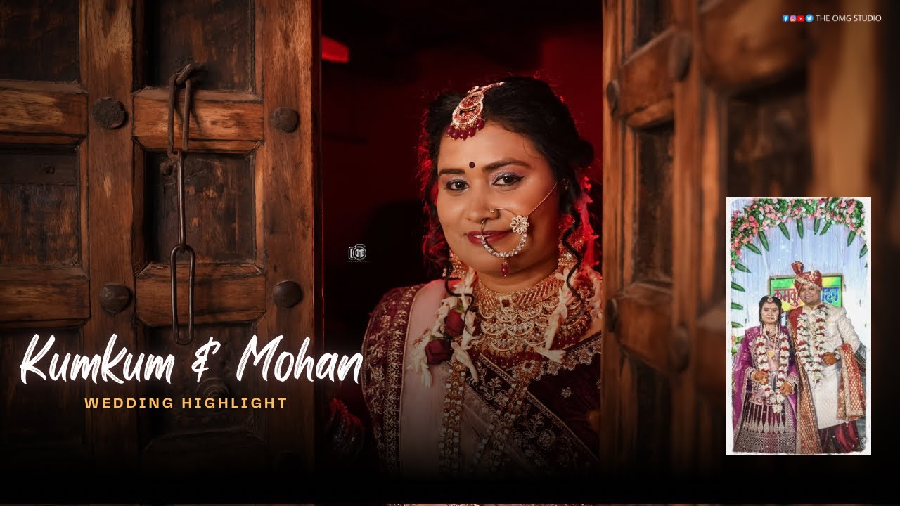 Kumkum & Mohan  | WEDDING HIGHLIGHT  | 2023