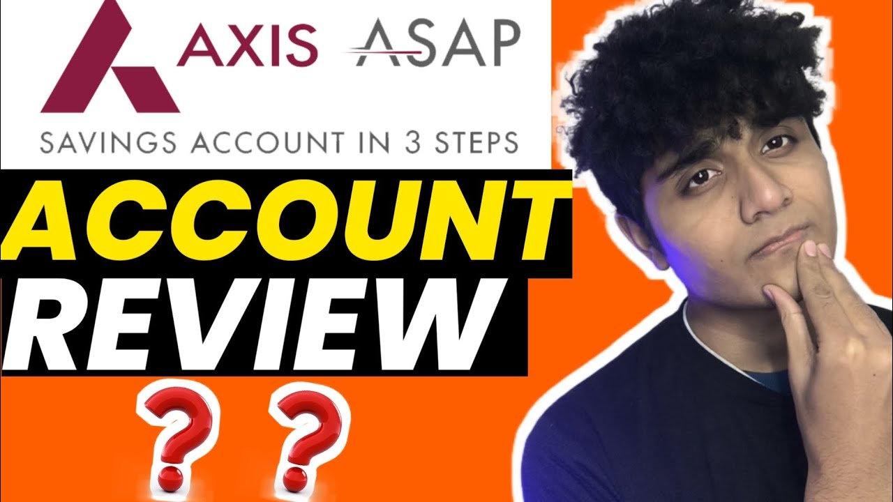 Axis Bank Asap Savings Account Review|Axis Bank Asap Account Benefits| #savingaccount