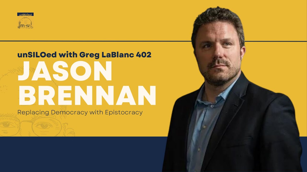 402. Replacing Democracy with Epistocracy feat. Jason Brennan