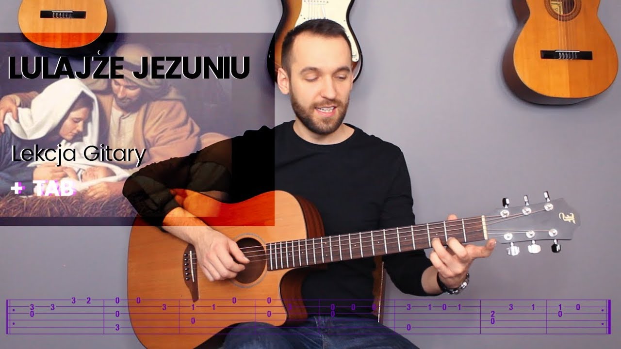 Lulajże Jezuniu | Lekcja Gitary | wersja gitarowa z tabulaturą